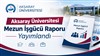 Aksaray Üniversitesi Mezun İşgücü Raporu Yayımlandı